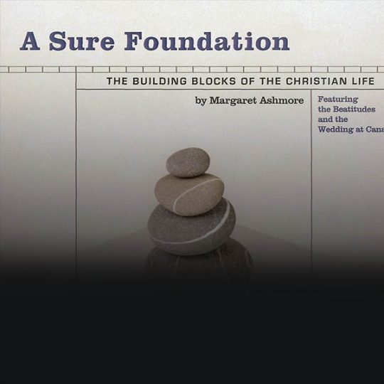 A Sure Foundation